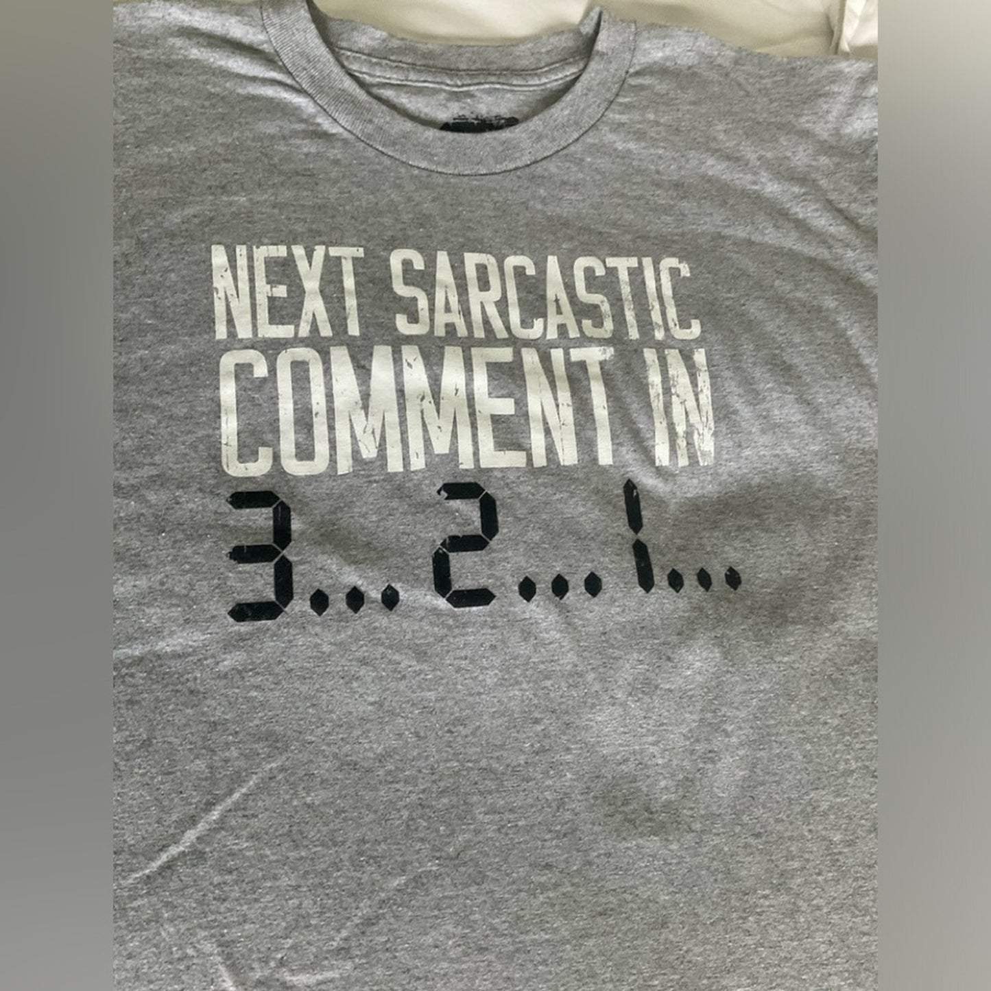 Sarcastic Comment T-Shirt