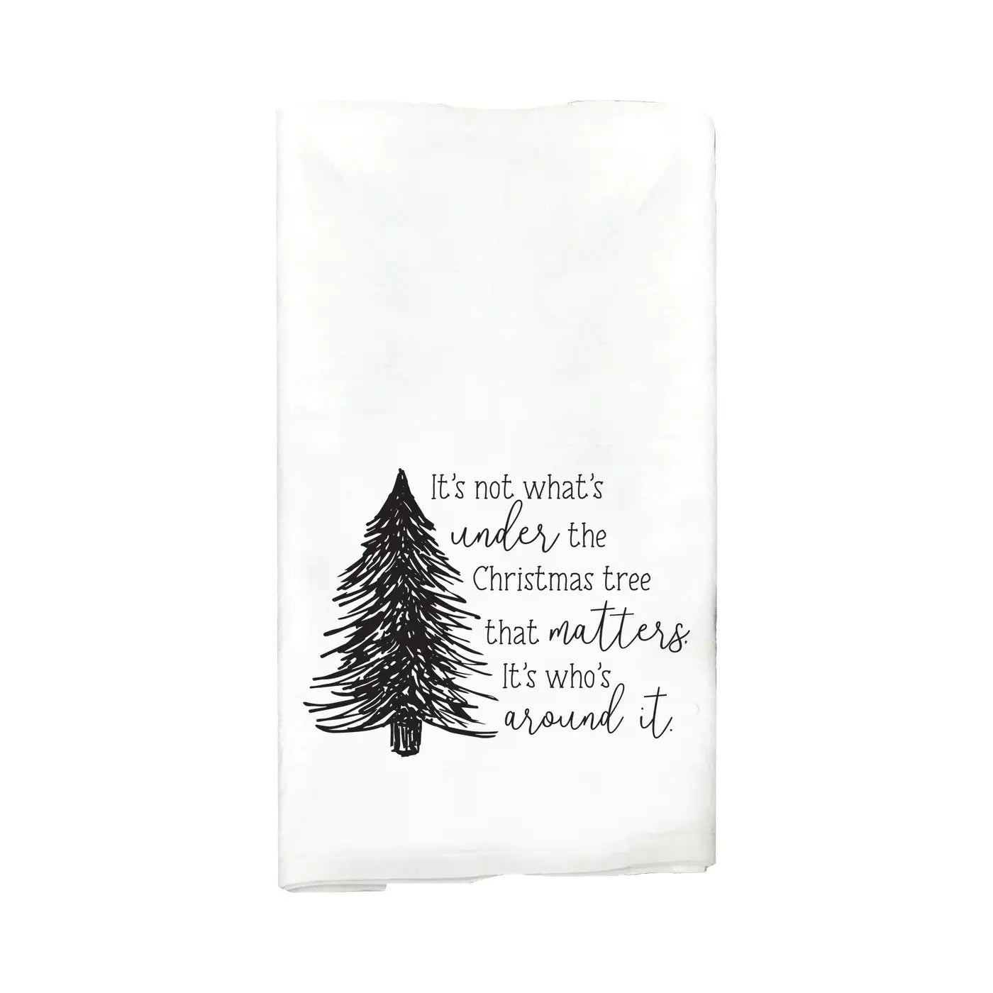 Kendrick Home - It's Not What's Under The Christmas Tree Towel