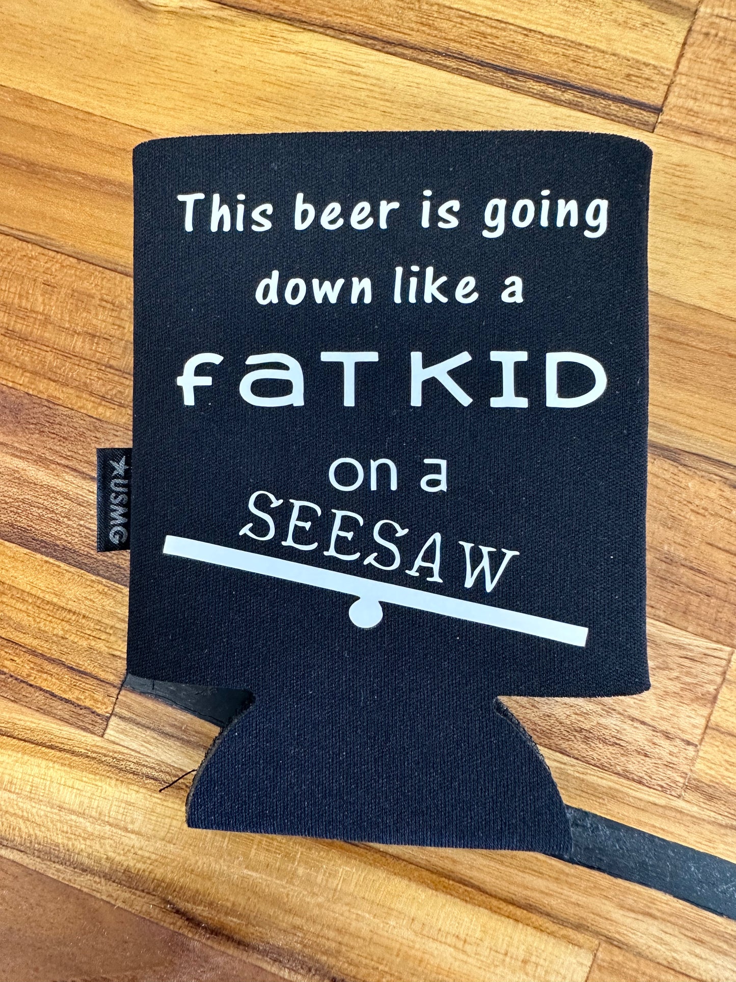This Beer is Going Down like a Fat Kid on a Seesaw