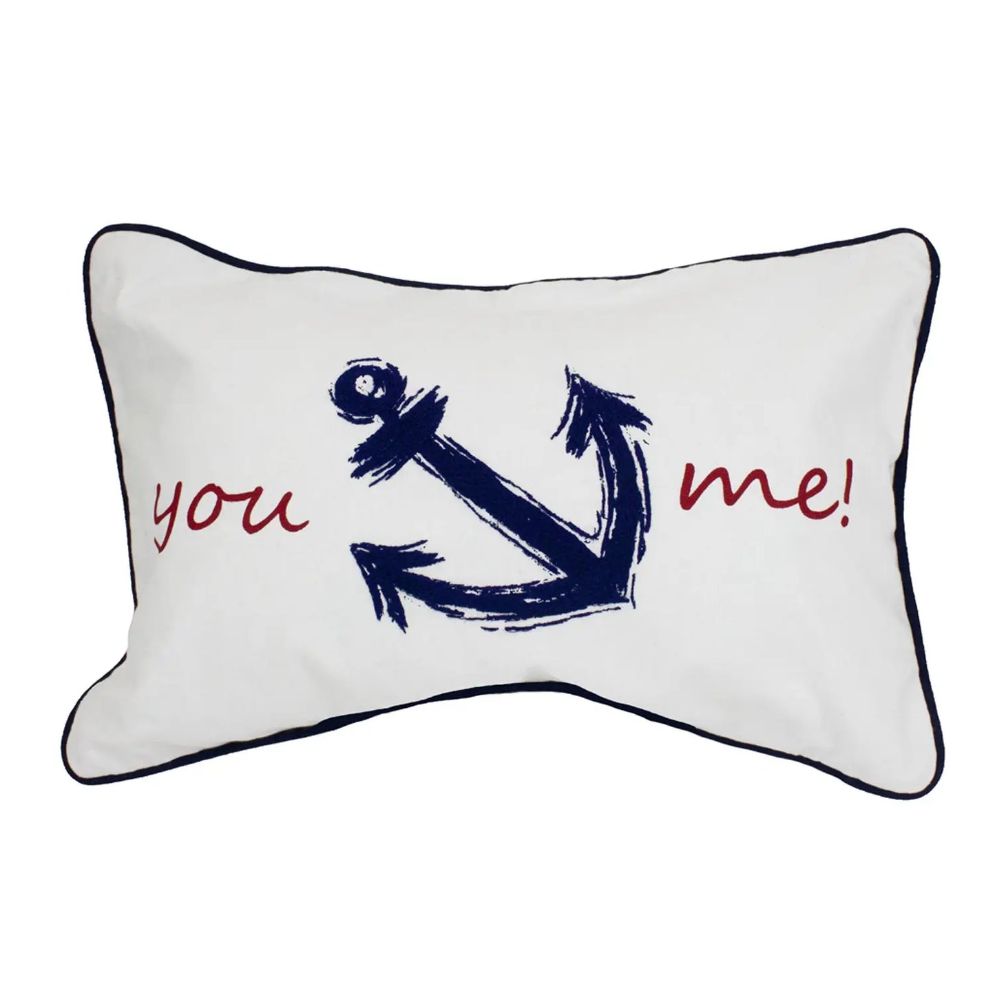 You Anchor Me Pillow
