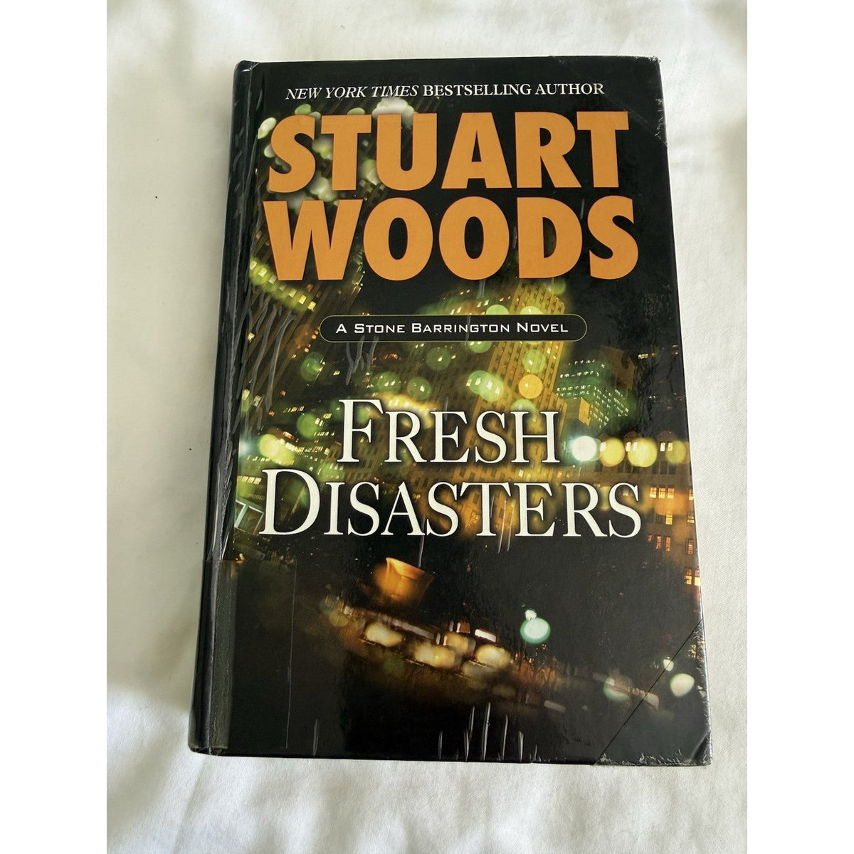 Stuart Woods Fresh Disasters Hardcover book