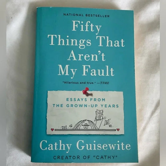 Fifty Things that aren’t my fault book