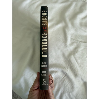GHOSTS of HONOLULU: SPY, PEARL HARBOR by NCIS Mark HARMON, LEON CARROLL (2005
