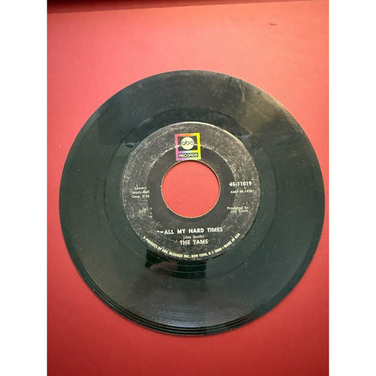 The Tams - A Little More Soul / All My Hard Times 45rpm - Soul