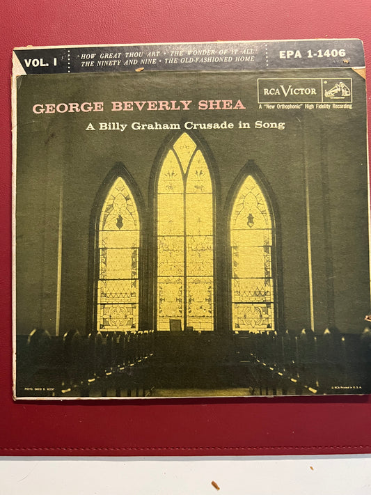 GEORGE BEVERLY SHEA A BILLY GRAHAM CRUSADE IN SONG VINYL RCA EPA 1-1406