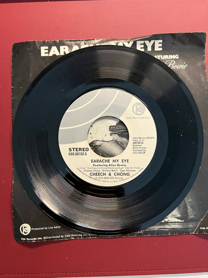 Cheech & Chong Earache My Eye / Turn That Thing Down 45 Record  1974 Ode# 66102