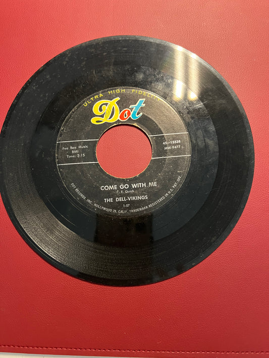 The Del-Vikings- Come Go With Me/ How Can I Find True Love 45 7"