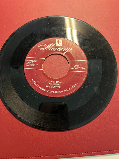 The Platters - You'll never know/It isn't right 45rpm vinyl