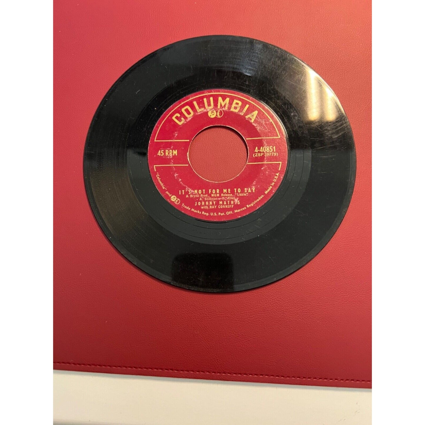 45 RPM Record-Columbia 4-40851-Johnny Mathis-It's Not For Me To Say/Warm and Ten