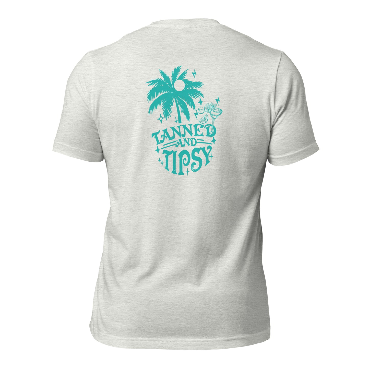 Tanned and Tipsy - Unisex t-shirt