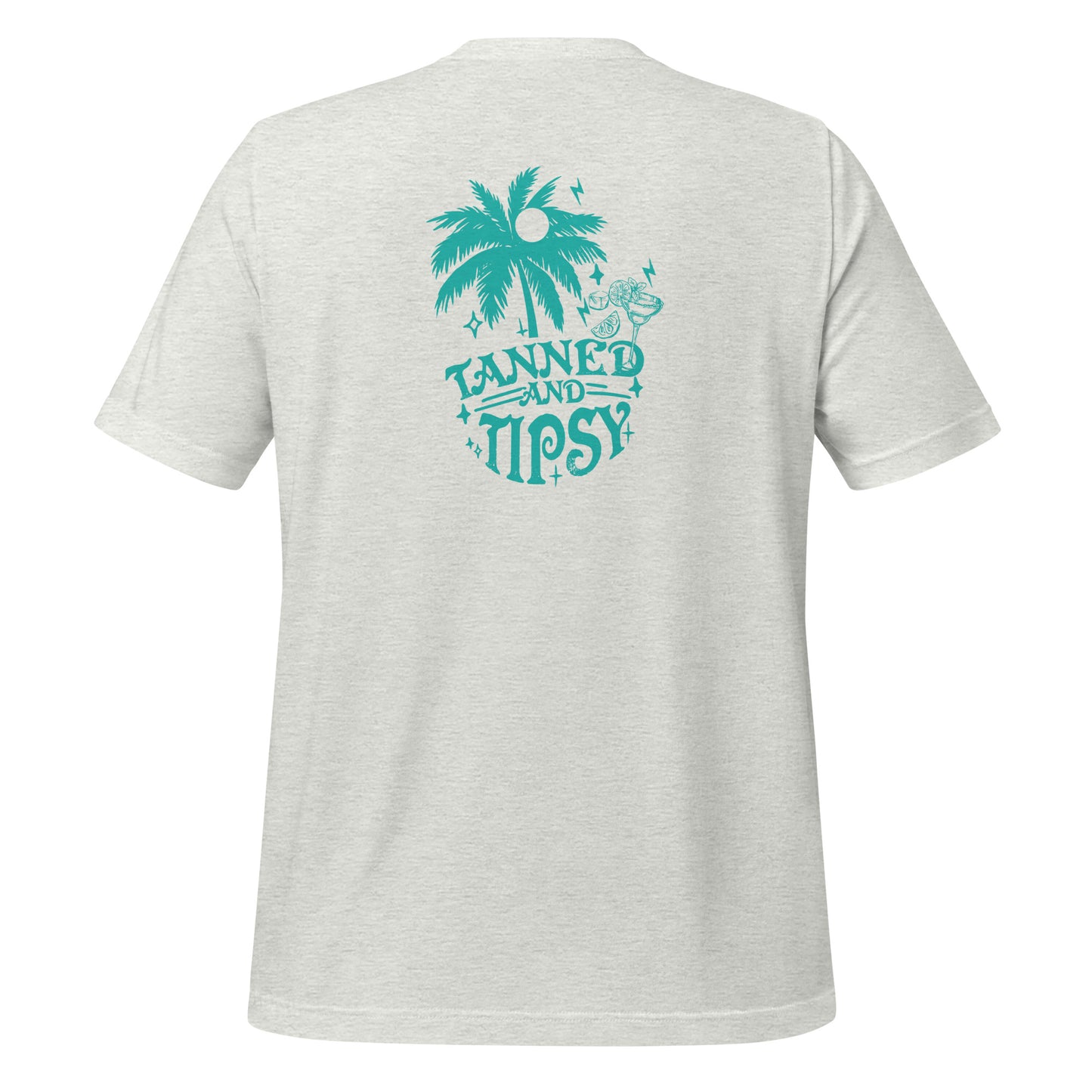 Tanned and Tipsy - Unisex t-shirt