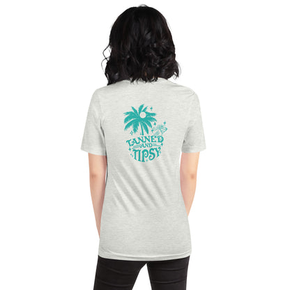 Tanned and Tipsy - Unisex t-shirt