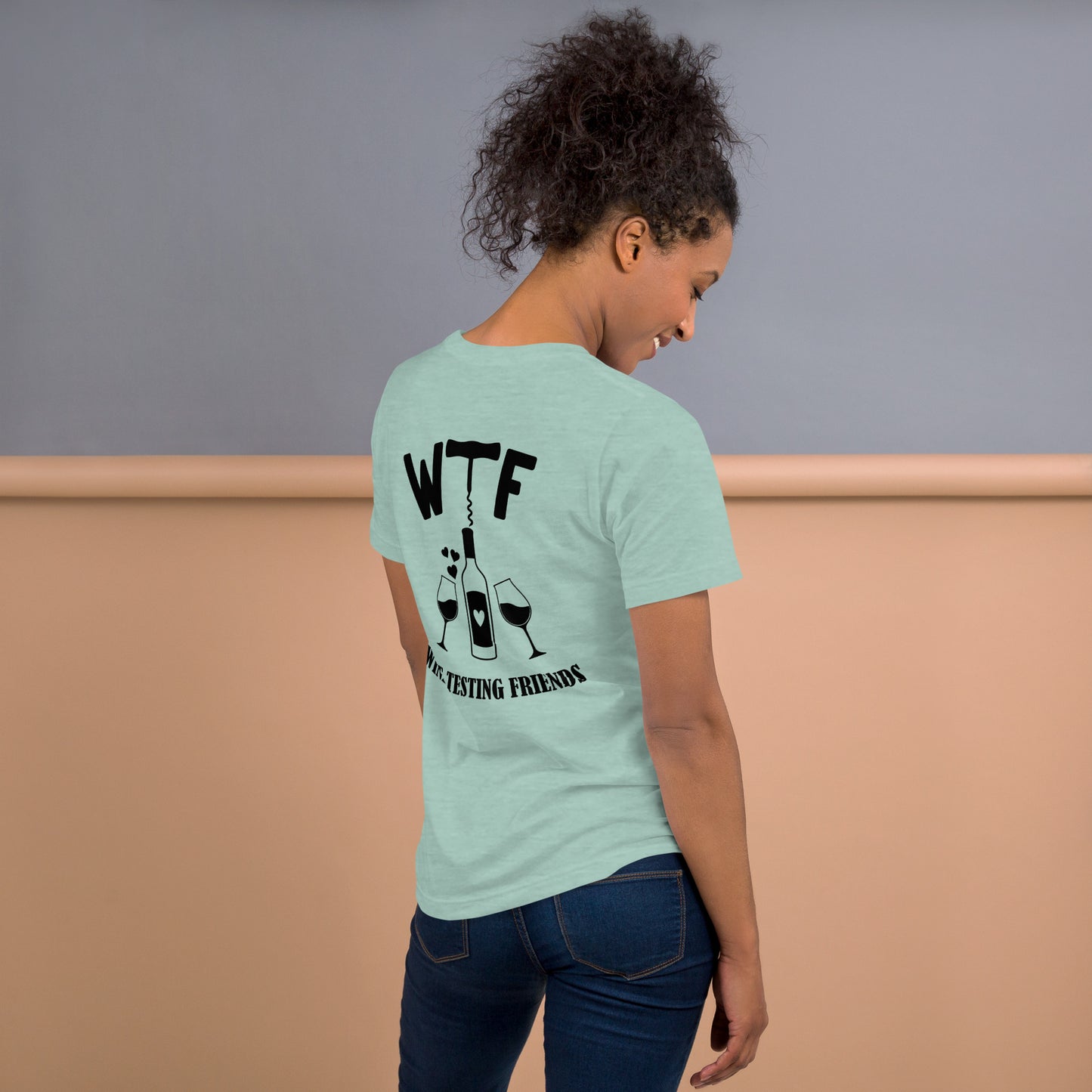 WTF- Wine Testing Friend T-shirt