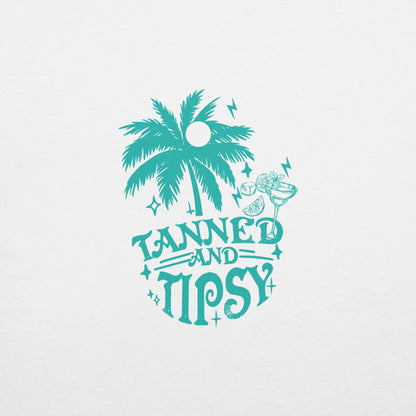 Tanned and Tipsy - Unisex t-shirt