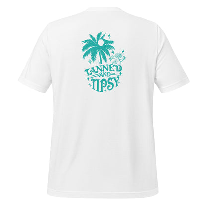 Tanned and Tipsy - Unisex t-shirt