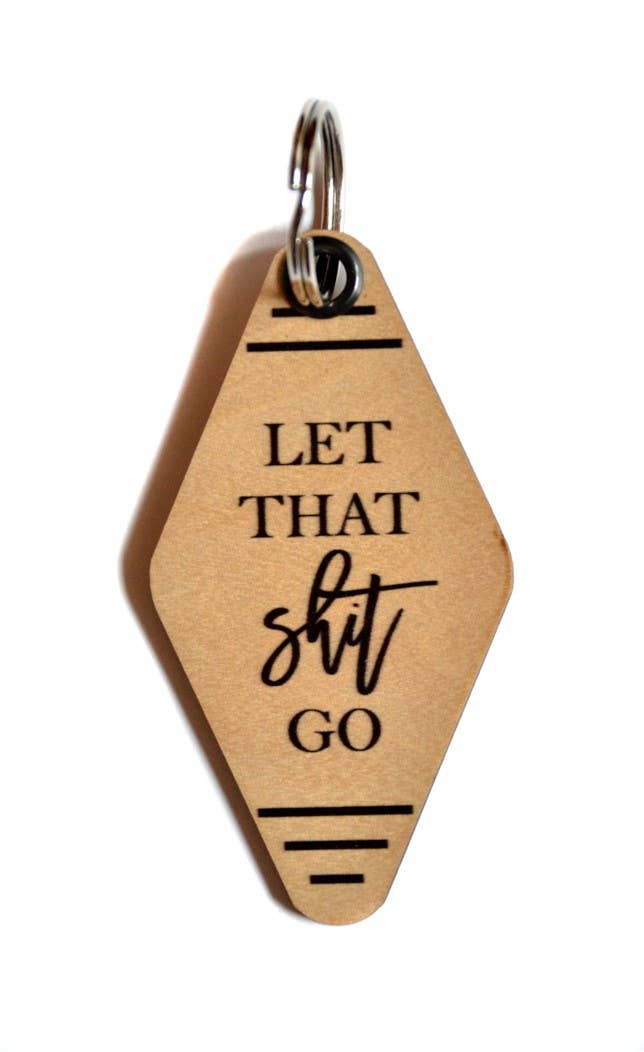 Driftless Studios - Keychain - Let That Shit Go Funny Keychains