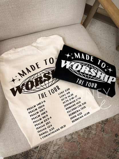 Honey Soul LLC - ORIGINAL Made To Worship Tour Tee