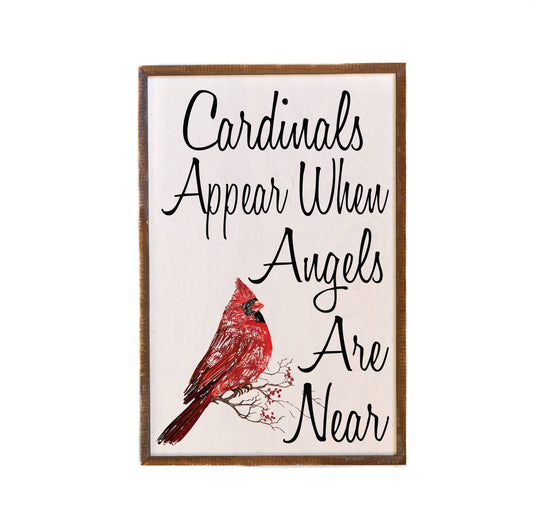 12x18 Cardinals Appear when Angels Are Near Wall Sign - Southern Blessed Shop