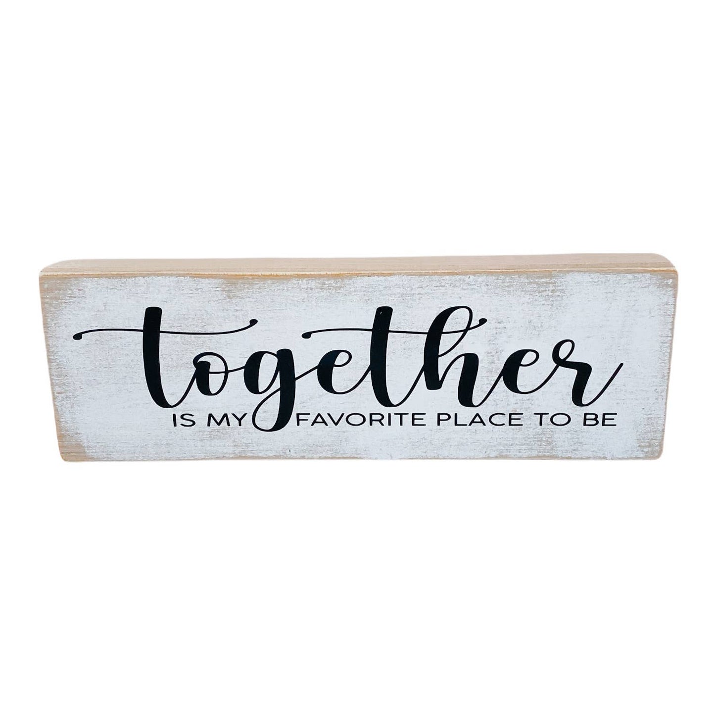 Joshua Jar - Together is My Favorite Place to Be Long Wood Sign