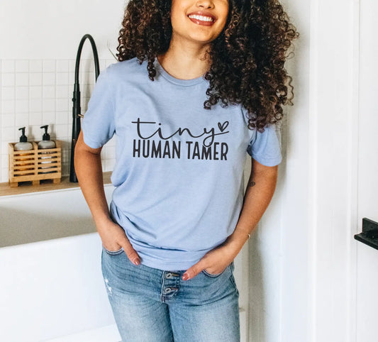 Humm & Willow - Mom Shirt - Mama Shirt - Mother's Day - Tiny Human Tamer