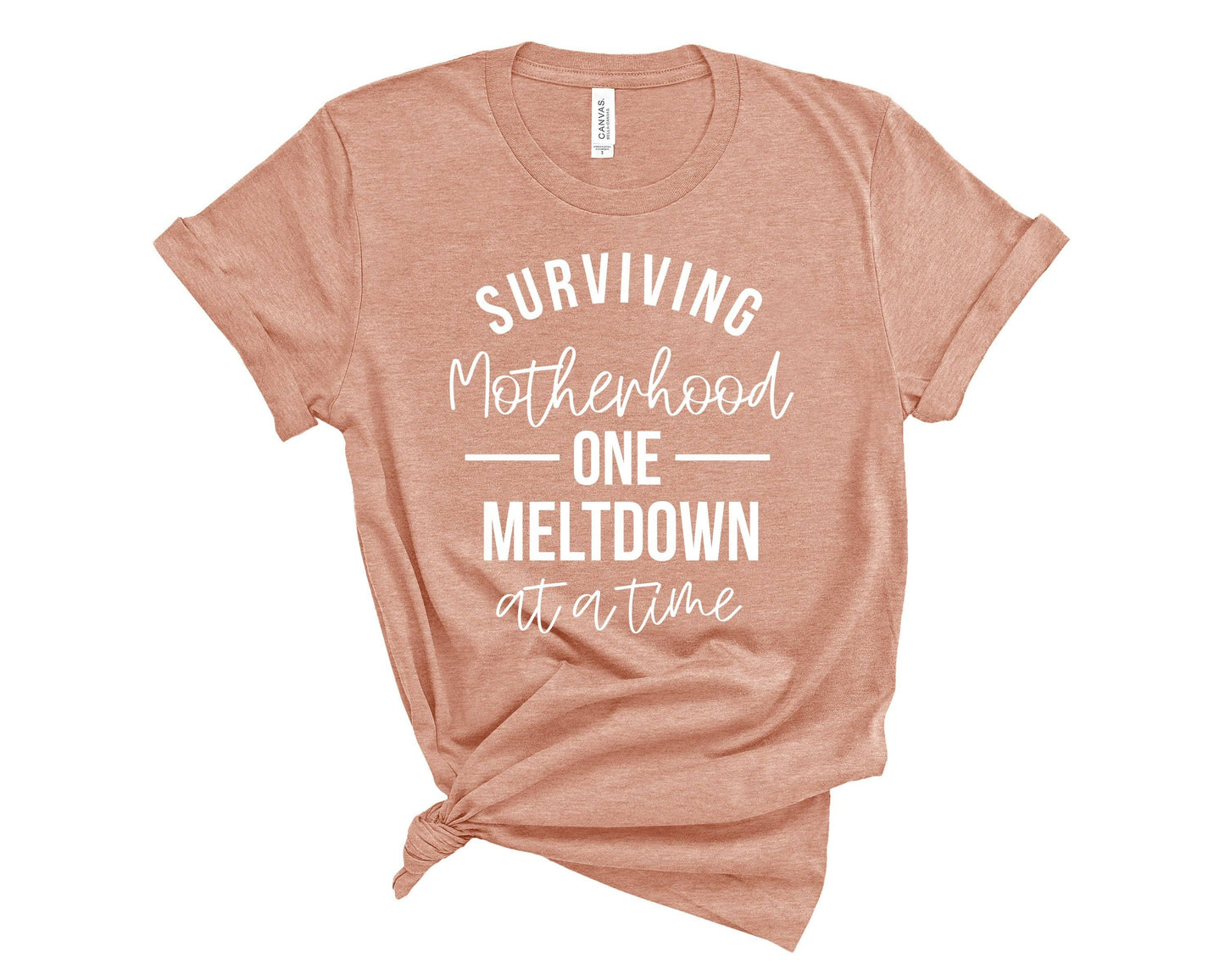 dkhandmade - SURVIVING MOTHERHOOD ONE MELTDOWN AT A TIME T-SHIRT